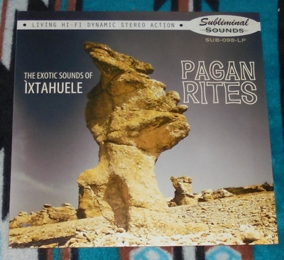 IXTAHUELE ~ Pagan Rites ~ LP