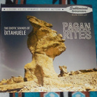 IXTAHUELE ~ Pagan Rites ~ LP - pikkukuva 1