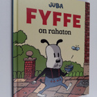 Juba : Fyffe on rahaton - pikkukuva 1