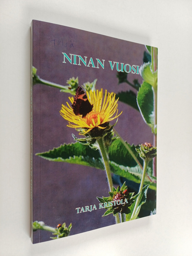 Tarja Kristola : Ninan vuosi : erivärisiä ajatuksia