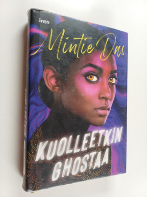 Mintie Das : Kuolleetkin ghostaa