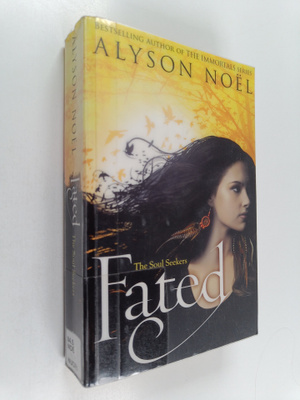 Alyson Noel : Fated