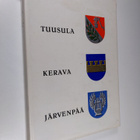 Risto Peltovuori : Suur-Tuusulan historia 2 : Tuusula - K... - pikkukuva 1