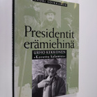 Mauri Soikkanen : Urho Kekkonen : kovettu kalamies - pikkukuva 1