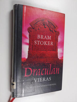 Bram Stoker : Draculan vieras ja muita kauhukertomuksia