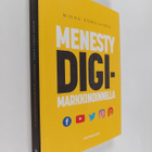 Minna Komulainen : Menesty digimarkkinoinnilla - pikkukuva 1