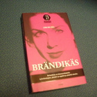Lisa Sounio: BRÄNDIKÄS (6.p.2011) Sis.postikulut - pikkukuva 1