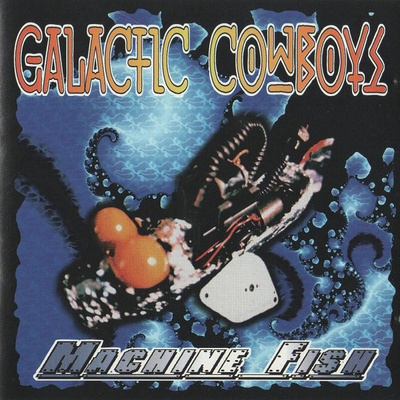 Galactic Cowboys - Machine Fish (CD) MINT!!