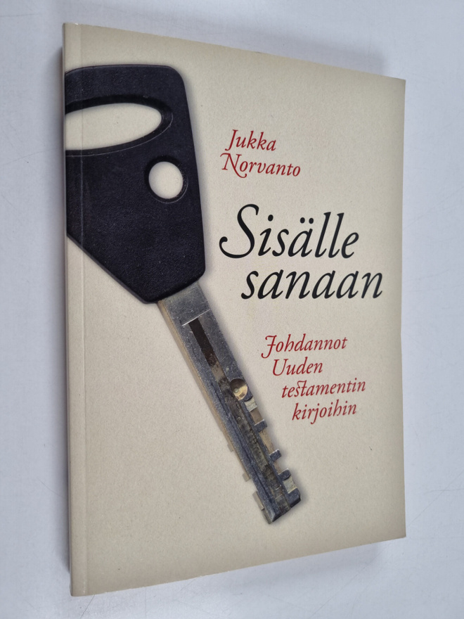 Jukka Norvanto : Sisälle sanaan : johdannot Uuden testame...