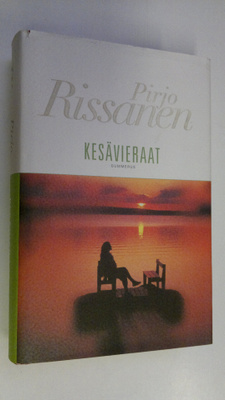 Pirjo Rissanen : Kesävieraat