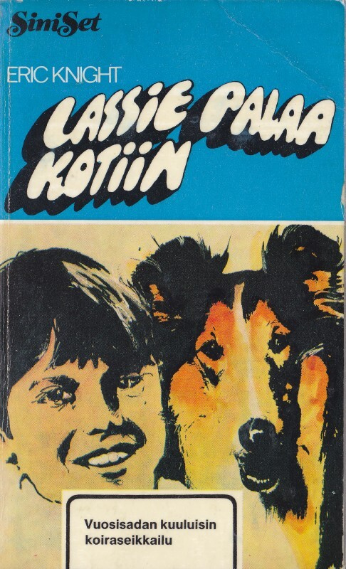 Eric Knight: Lassie palaa kotiin (Wsoy Taskukirja 102)