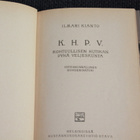 Kianto - K.H.P.V. Kohtuullisen hutikan pyhä Veljeskunta - pikkukuva 2