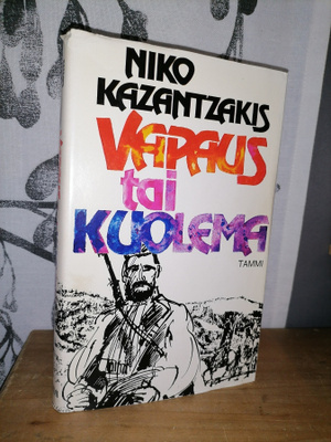Niko Kazantzakis - Vapaus tai kuolema 4.p.2981