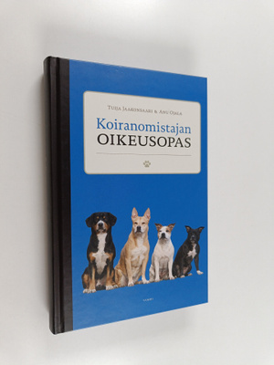 Anu Ojala ym. : Koiranomistajan oikeusopas