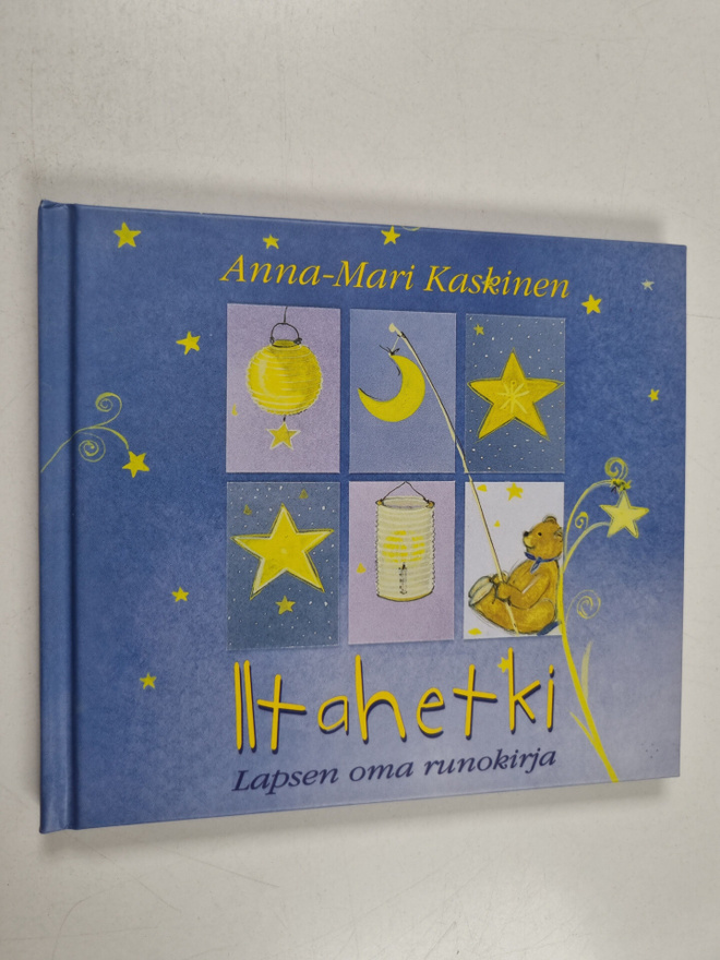 Anna-Mari Kaskinen : Iltahetki : lapsen oma runokirja