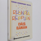 Rusinoita reppuun, eväitä elämään : Kainuun nuorisoprojek... - pikkukuva 1