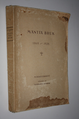 P. H. Norrmen : Mänttä bruk 1868-1928