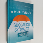 Maarit Vuoristo : Suojaudu syövältä : elintavoilla on mer... - pikkukuva 1