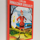 Carlo Collodi : Pinocchion seikkailut : kertomus Marionet... - pikkukuva 1
