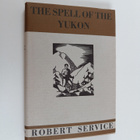 Robert William Service : The Spell of the Yukon - pikkukuva 1