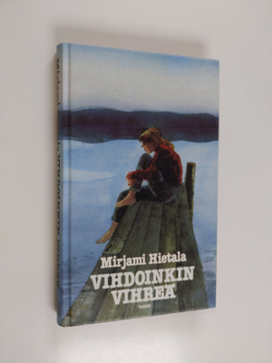 Mirjami Hietala : Vihdoinkin vihreä