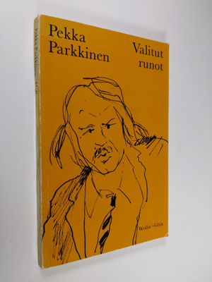 Pekka Parkkinen : Valitut runot