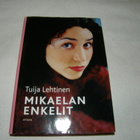 Tuija Lehtinen Mikaelan enkelit -sid - pikkukuva 1