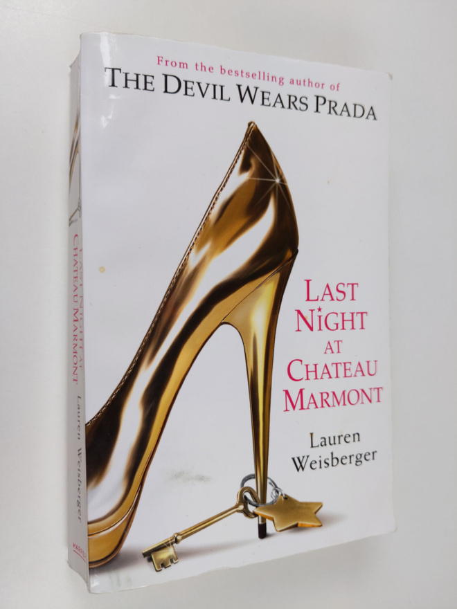 Lauren Weisberger : Last Night at Chateau Marmont