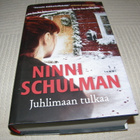 Ninni Schulman Juhlimaan tulkaa  -sid 1.p 2022 - pikkukuva 1