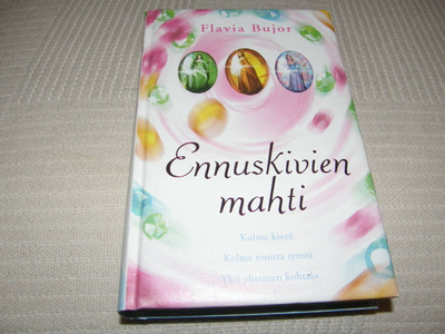 Flavia Bujor Ennuskivien mahti  -sid