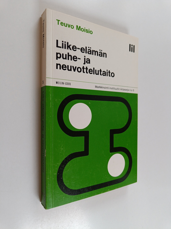 Teuvo Moisio : Liike-elämän puhe- ja neuvottelutaito