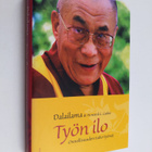Dalai Lama XIV ym. : Työn ilo : onnellisuuden taito työssä - pikkukuva 1