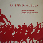 HELSINGIN KULTTUURITALON KUORO - TAISTELULAULUJA - 7" - pikkukuva 1