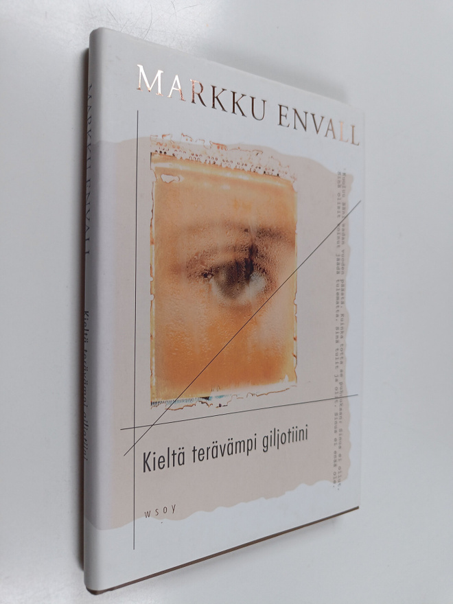 Markku Envall : Kieltä terävämpi giljotiini