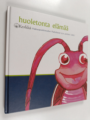 Huoletonta elämää : Kerkkä Päääkaupunkiseudun partiolaise...