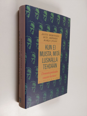 Antti Hervonen : Kun ei muista, mitä lusikalla tehdään : ...