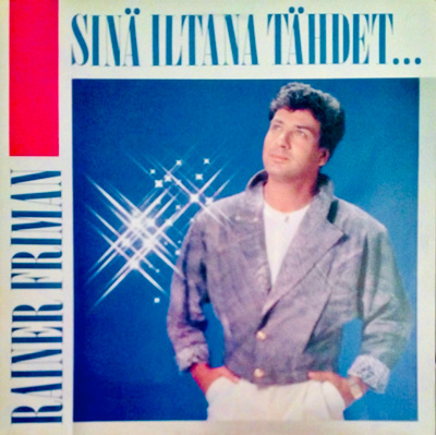 RAINER FRIMAN: Sinä iltana tähdet… * FIN 1988