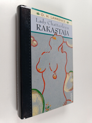 D. H. Lawrence : Lady Chatterleyn rakastaja