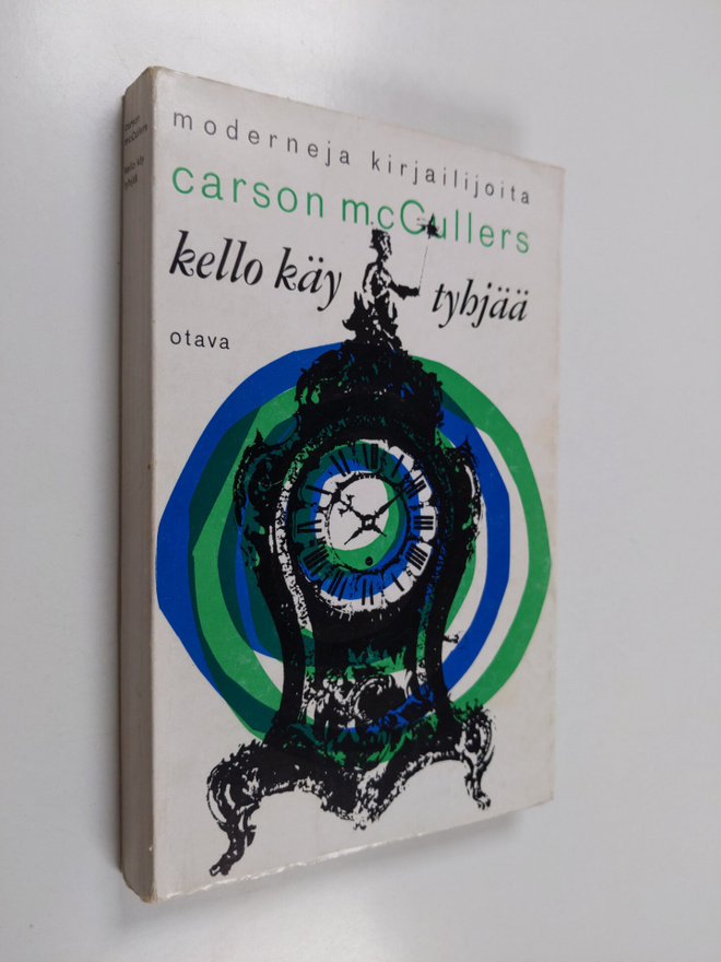 Carson McCullers : Kello käy tyhjää