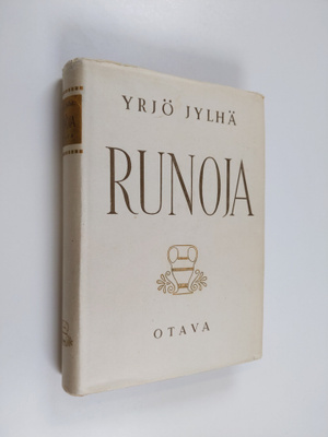 Yrjö Jylhä : Runoja : valikoima eri kokoelmista