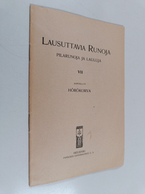 Lausuttavia runoja 7 : Pilarunoja ja lauluja