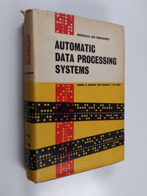 Robert H. Gregory : Automatic data-processing systems : p...