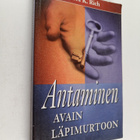 Debra K. Rich : Antaminen : avain läpimurtoon - pikkukuva 1