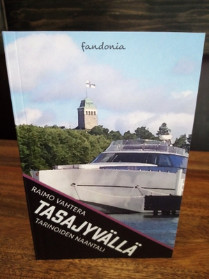 VAHTERA : TASAJYVÄLLÄ - Tarinoiden Naantali ( SIS POSTIKULU