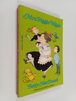 Betty Bard MacDonald : Mrs. Piggle-Wiggle
