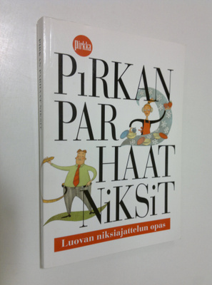 ) Anssi (koonnut) Orrenmaa : Pirkan parhaat niksit : luov...