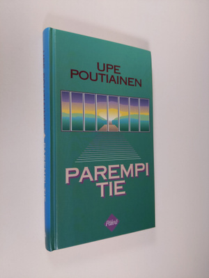 Upe Poutiainen : Parempi tie