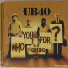 UB40 • Who You Fighting For? CD - pikkukuva 1