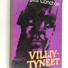 Georges Conchon : Villiytyneet - pikkukuva 1