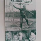 Paavo Korteniemi : Huilathaan! : Pellon huikean partiotoi... - pikkukuva 1